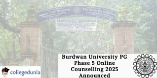 Burdwan University PG Phase 5 Online Counselling 2025 Announced; Check Details Here